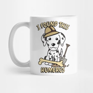 Funny dalmatian is an archaeologist Mug